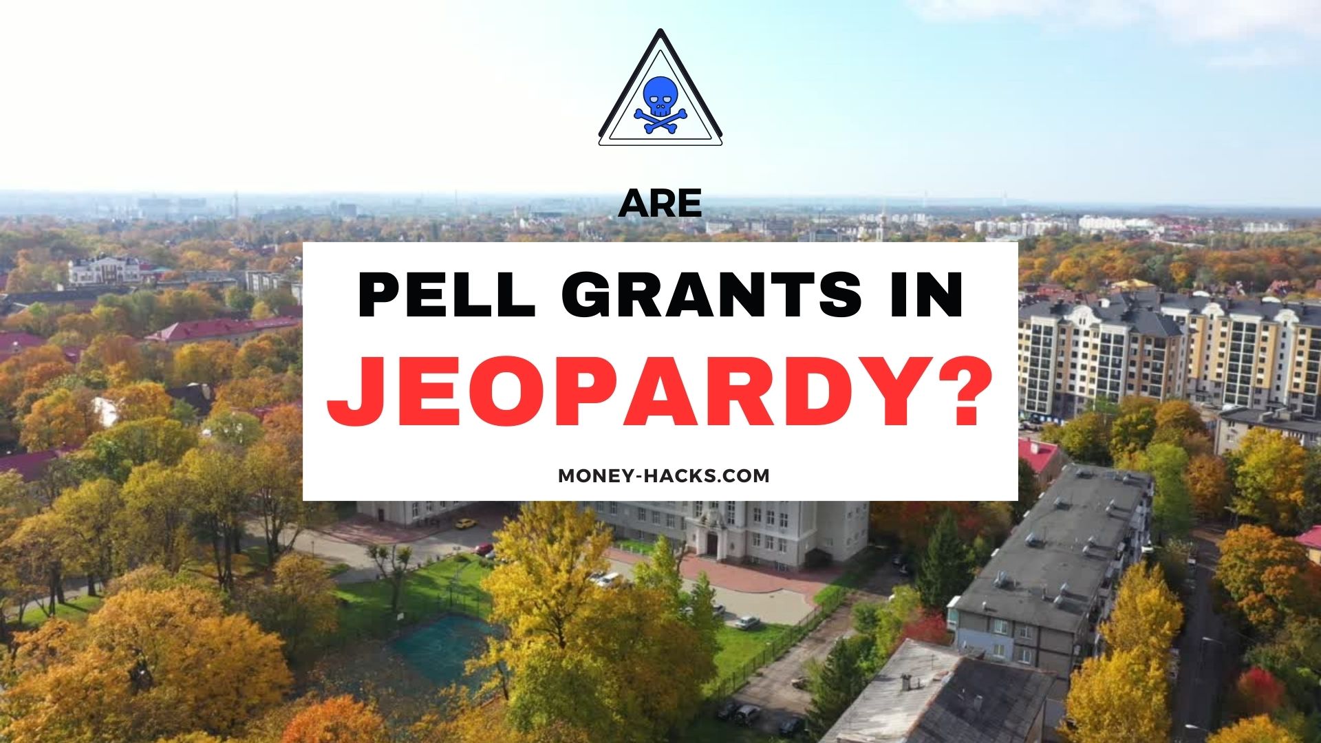 Are Pell Grants in Jeopardy